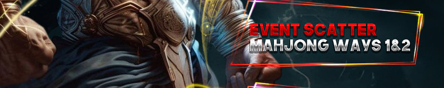 EVENT SCATTER MAHJONG WAYS 1 & 2 CINGTOTO