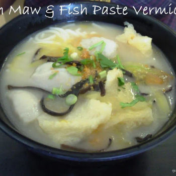Fish Maw & Fish Paste Vermicilli
