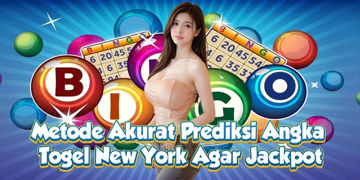 Prediksi angka Togel New York akurat