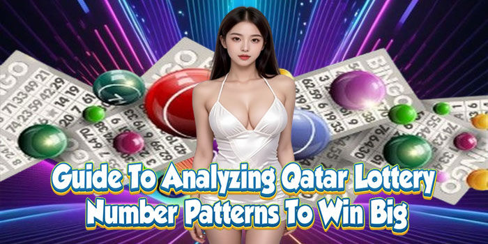 Guide to analyzing Qatar lottery number patterns.