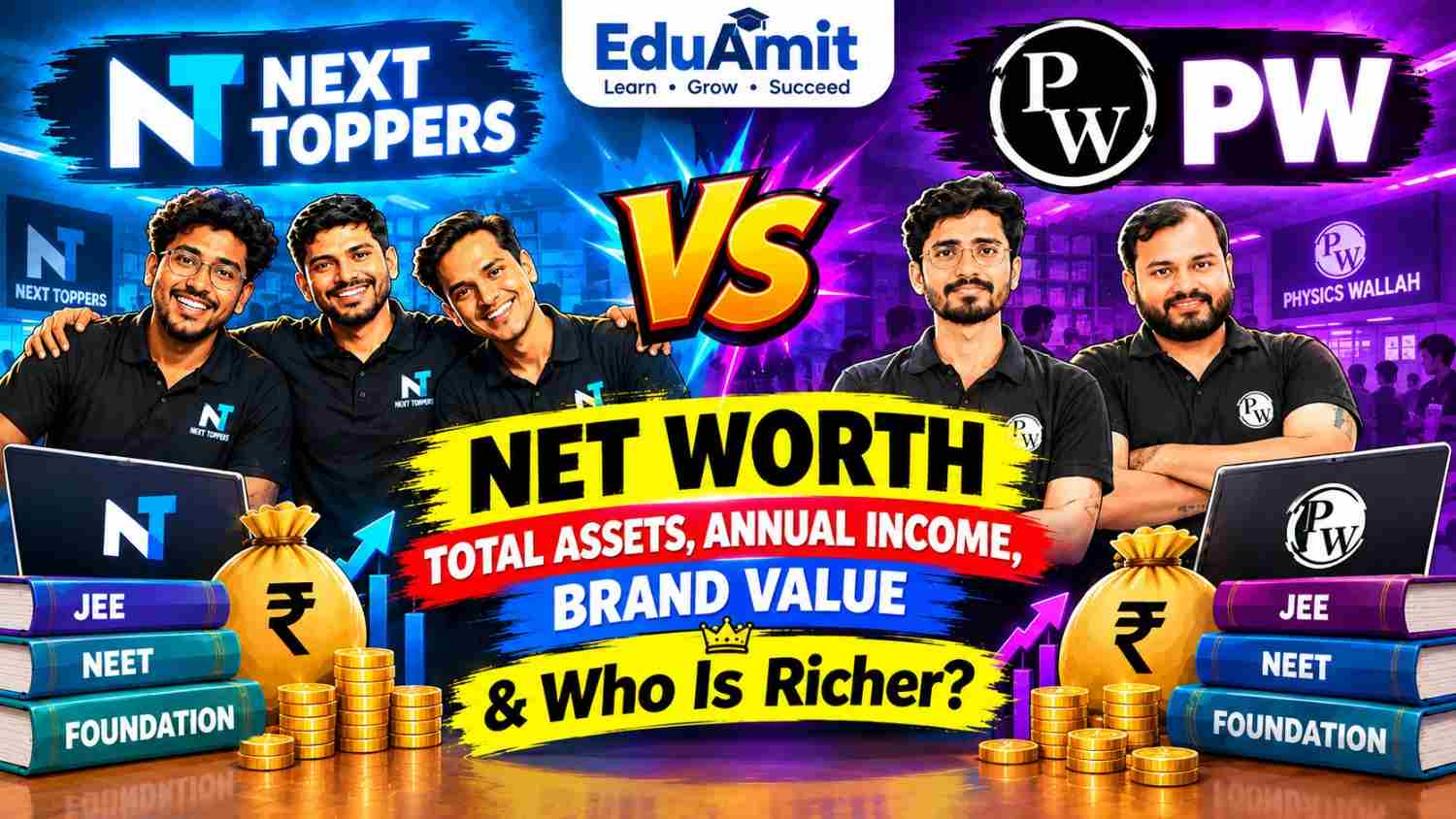PW vs Next Toppers Net Worth 2026: Who Is Richer? 1 PW vs Next Toppers Net Worth: The Honest Comparison