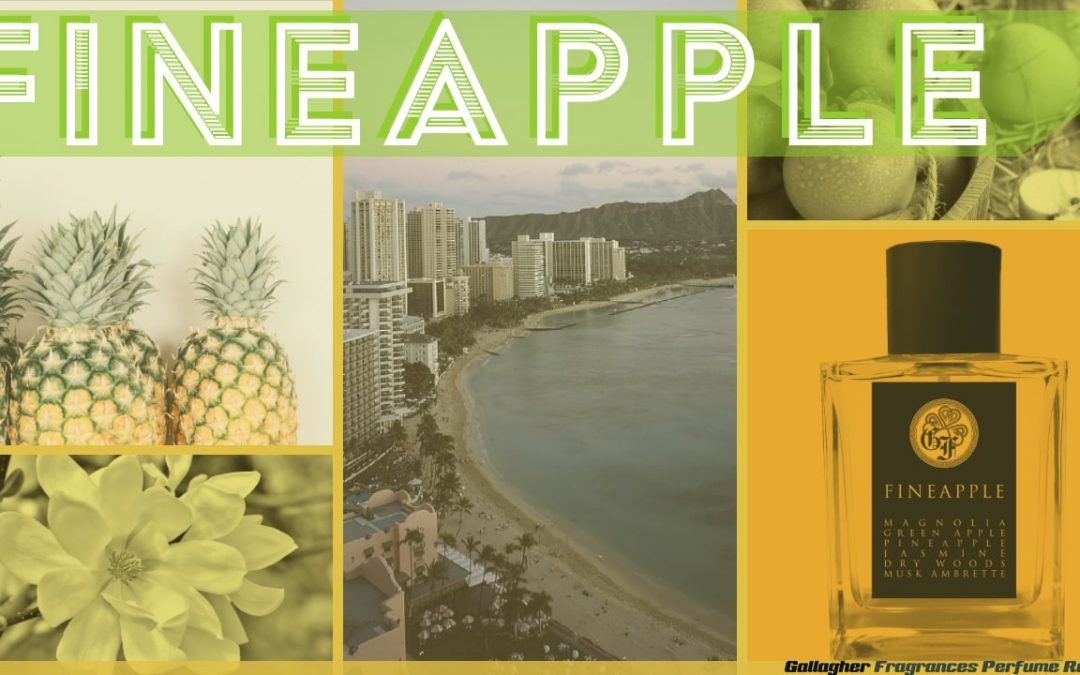 Gallagher Fragrances Fineapple Perfume Review and Score