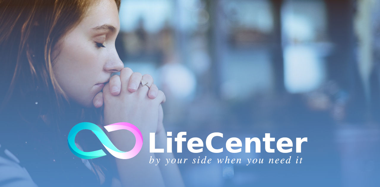 Life Center - by your side when you need it
