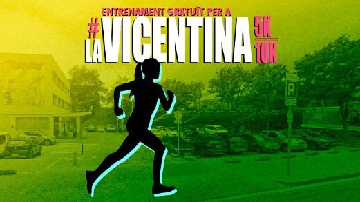 Entrenamiento gratuito para La Cursa La Vicentina
