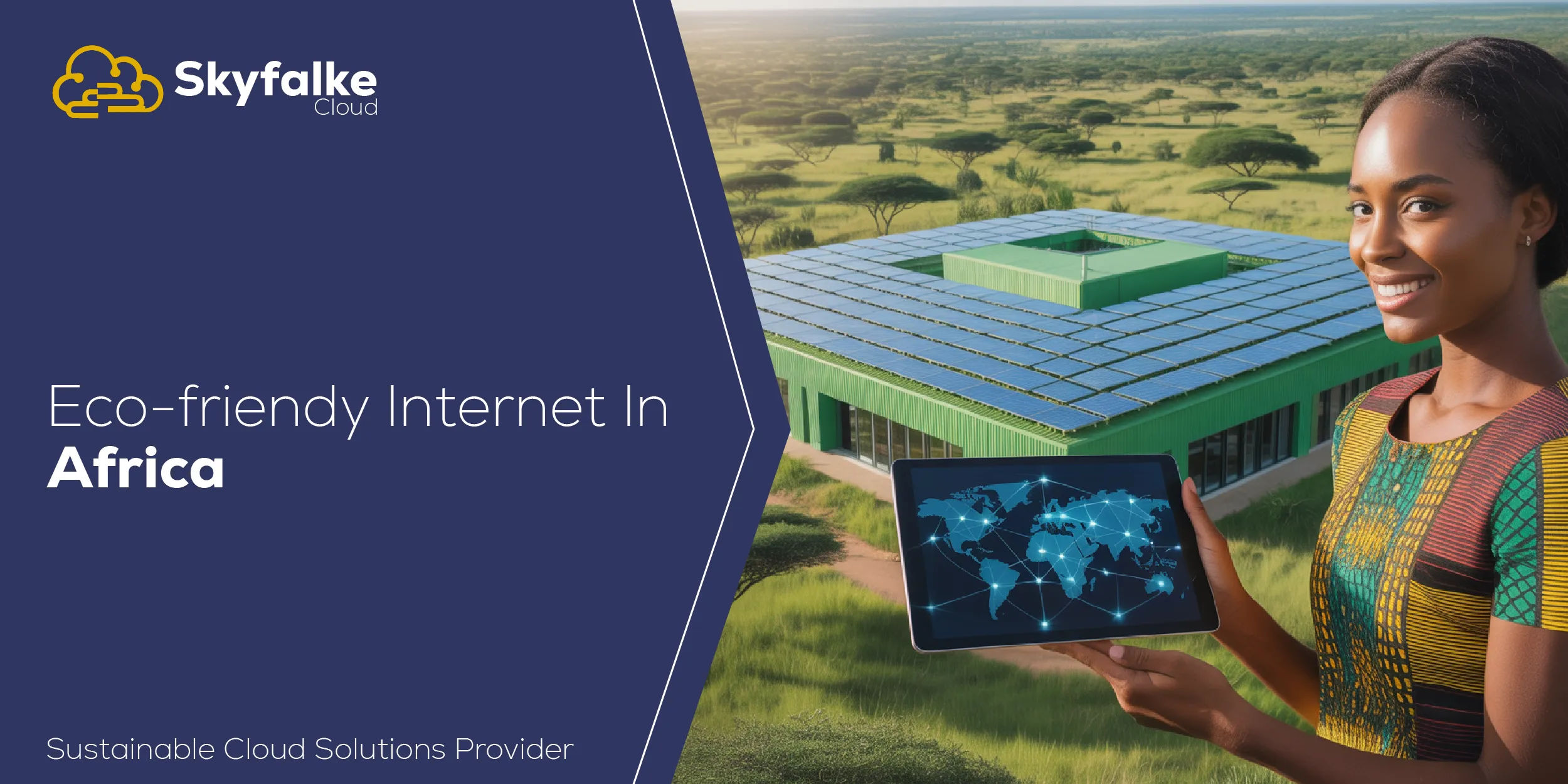 The Rise of Eco-Friendly Internet in Africa: Why Skyfalke Cloud Leads the Way