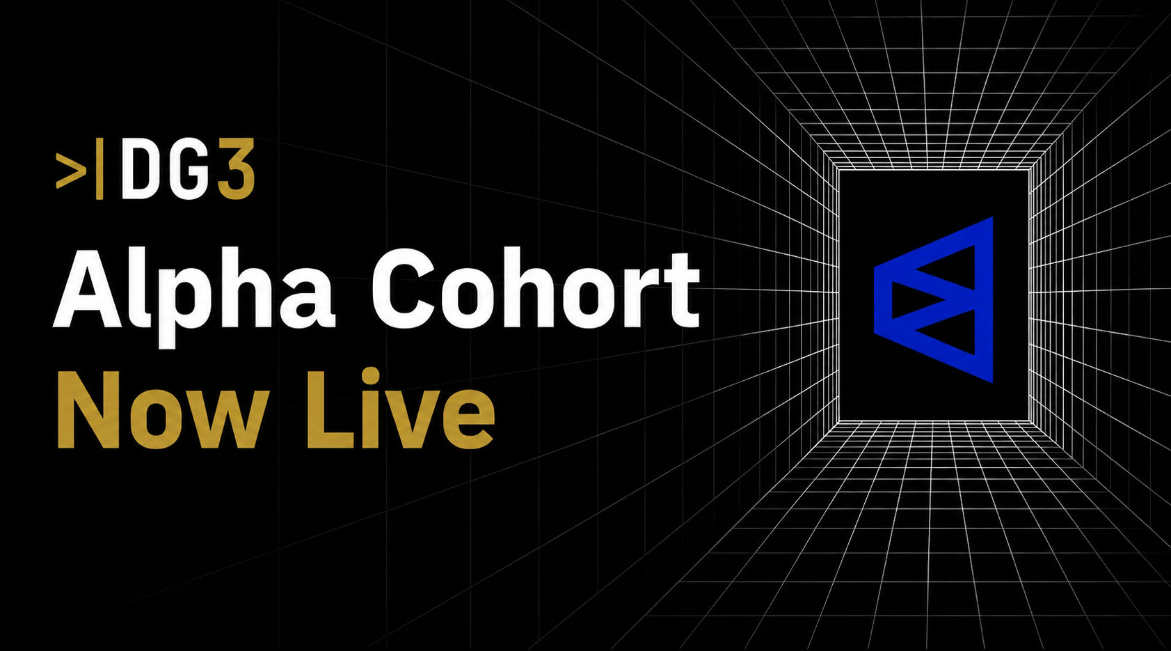 >| DG3 Terminal is live. The Alpha Cohort is in.