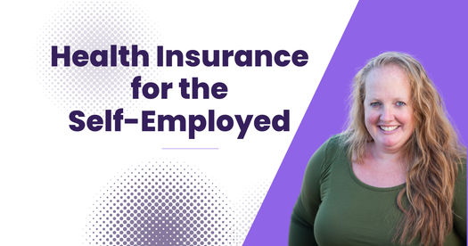 Health Insurance for the Self-Employed