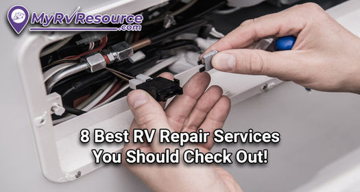 8 Best RV Repair Services You Should Check Out!