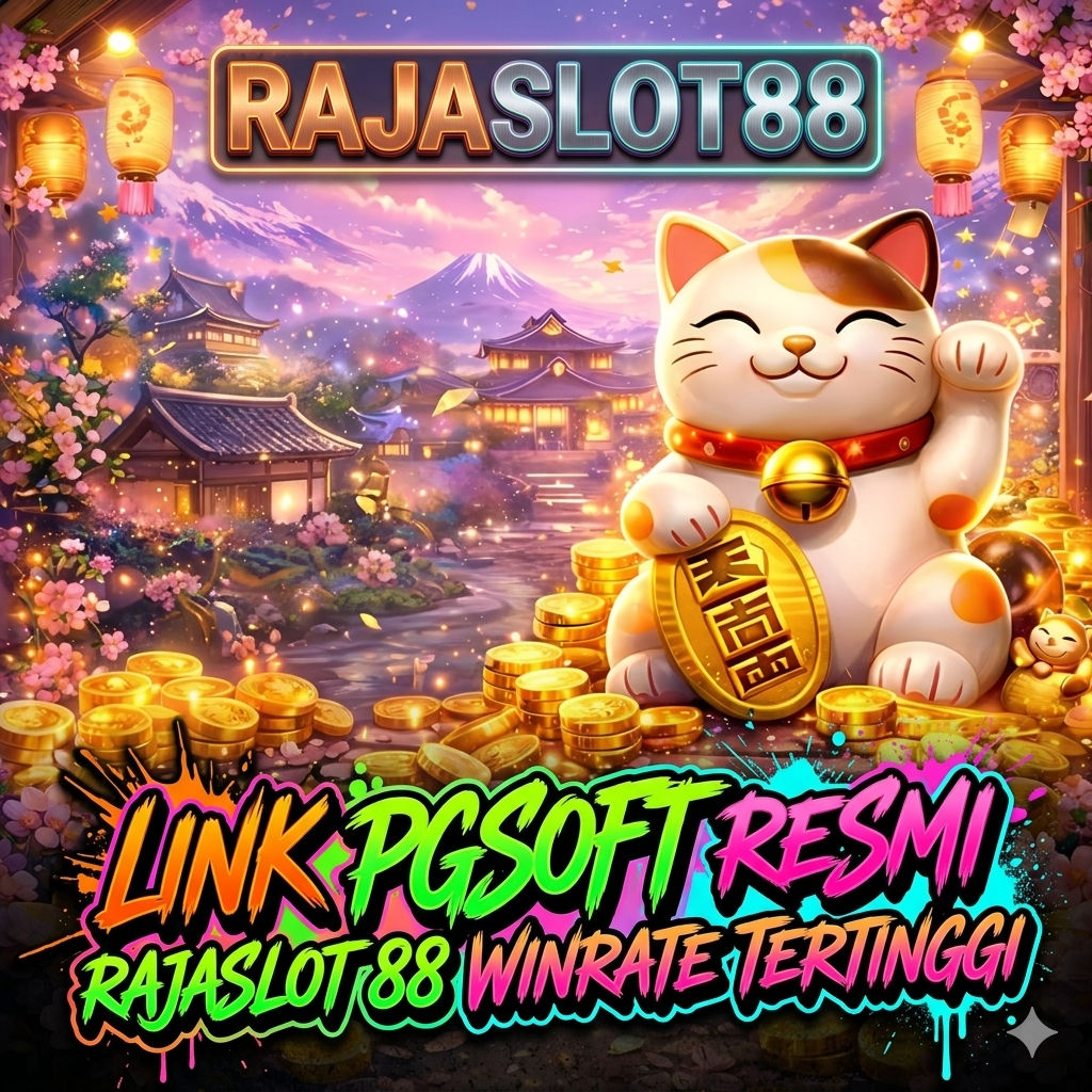 RAJASLOT88 👑 Alternatif sumber Raja 88 Slot Gacor Online Link PGsoft Resmi