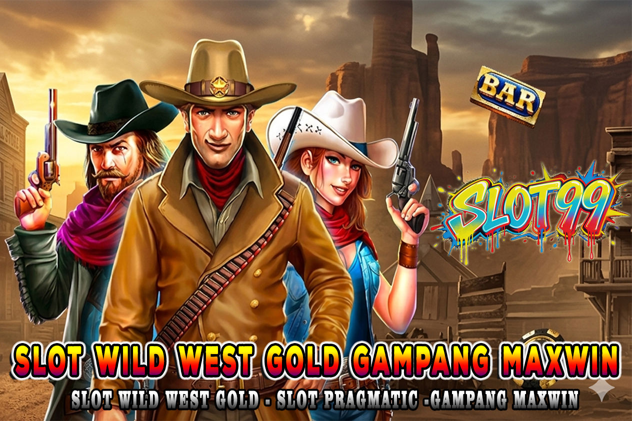OTW88 🍏 Slot Wild west Gold Promo Bonus Perkalian Maksimum Malam Hari Ini