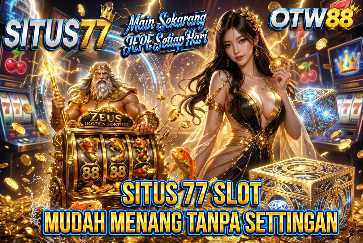 SITUS77 𝟕𝟕𝟕 Proses Penting Situs 77 Slot Terverifikasi Slot Mudah Menang Link Login.