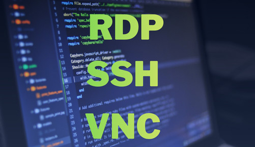 RDP, SSH, VNC