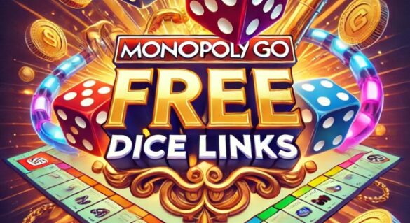 monopoly-go-free-dice-links-today