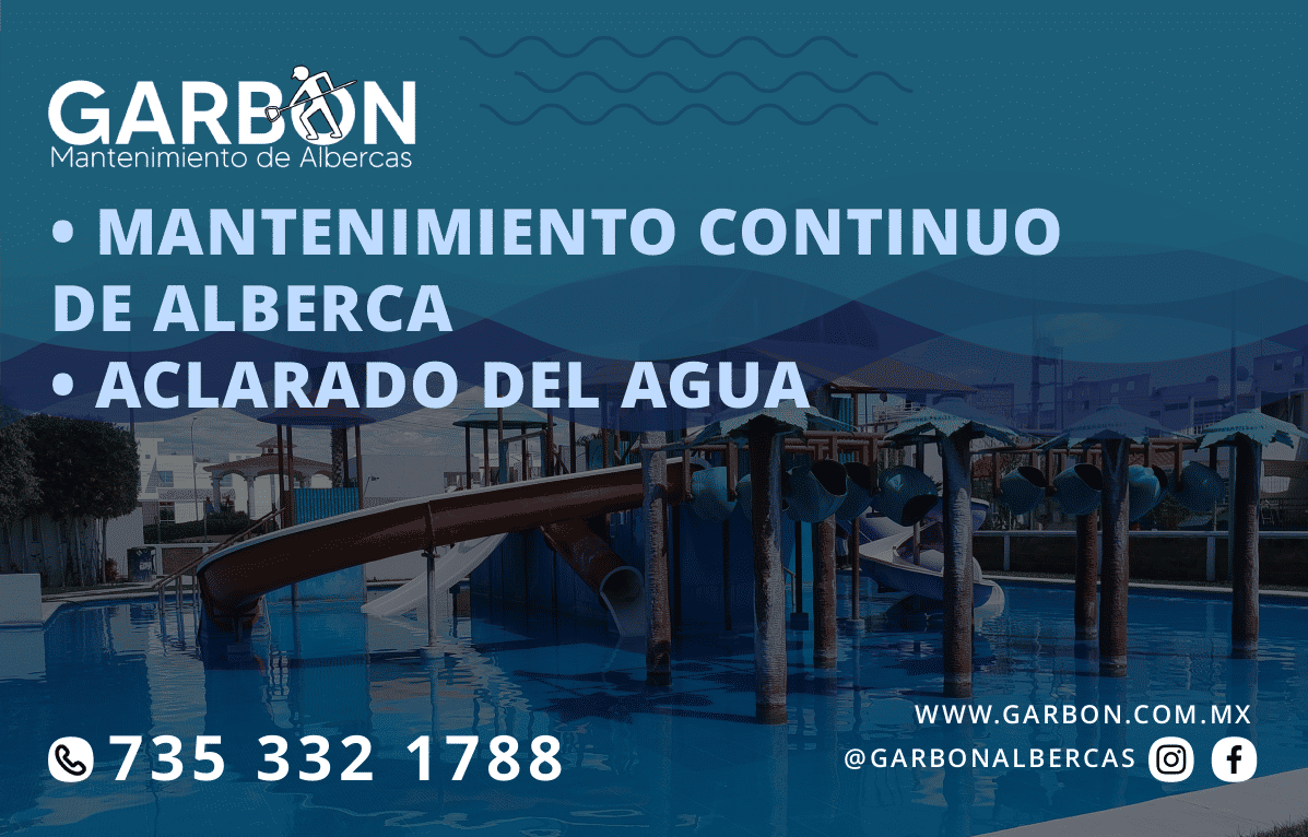 ¿Buscas mantenimiento de albercas en Morelos / Cuautla? Razones para elegir GARBON