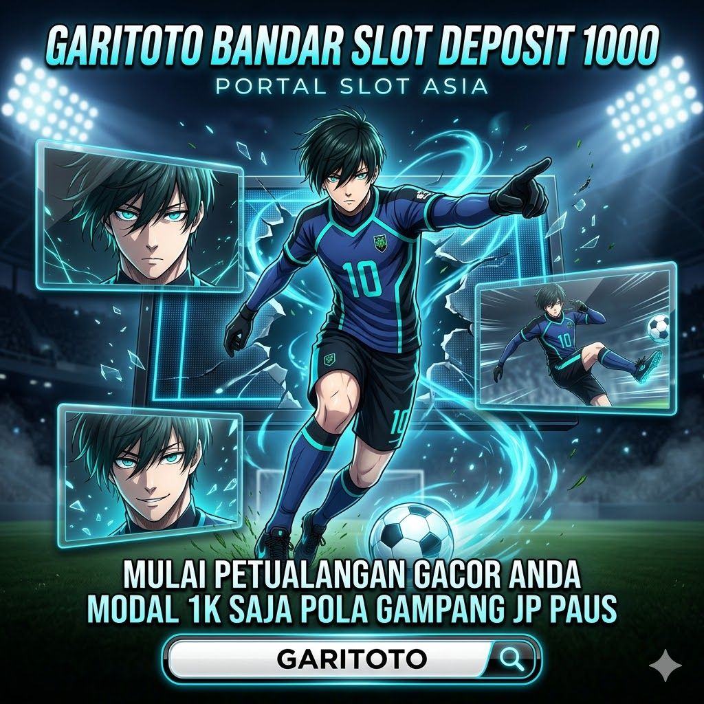 GARITOTO ⚡️ Portal Slot Asia & Bandar Slot Asia Deposit 1000