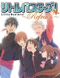 Watch free online Little Busters!: Refrain (Dub) on Anitummy