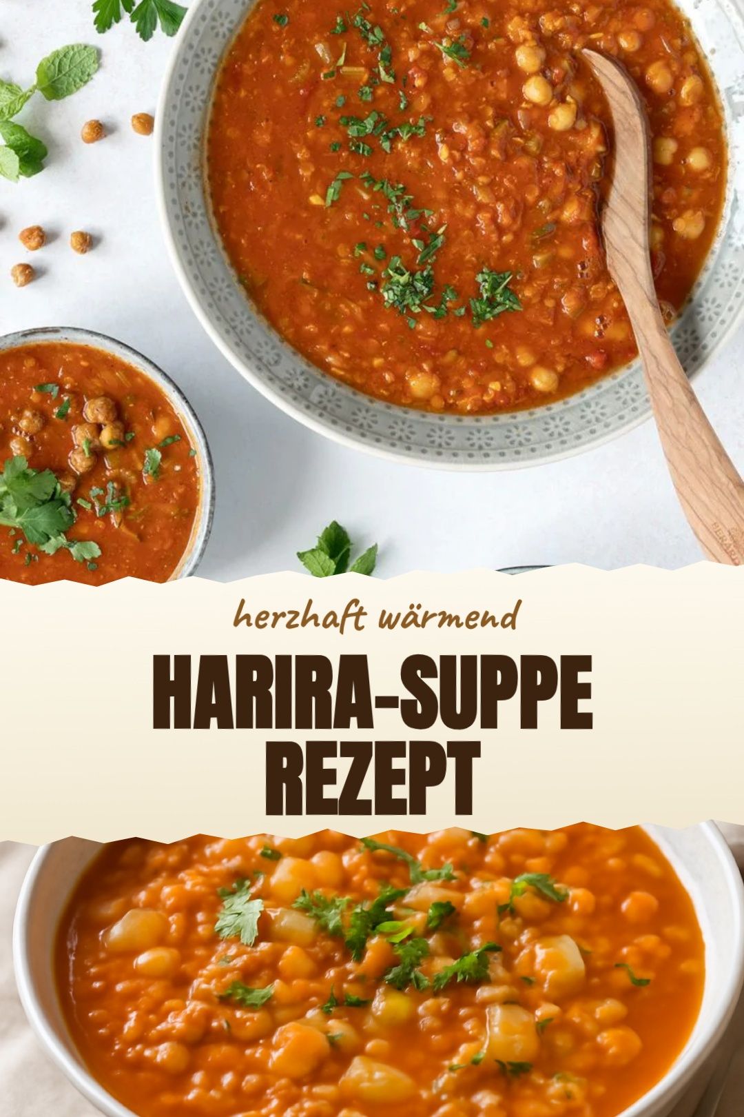 Harira-Suppe Rezept – Harira-Suppe mit Linsen, Kichererbsen, Tomate und warmen Gewürzen