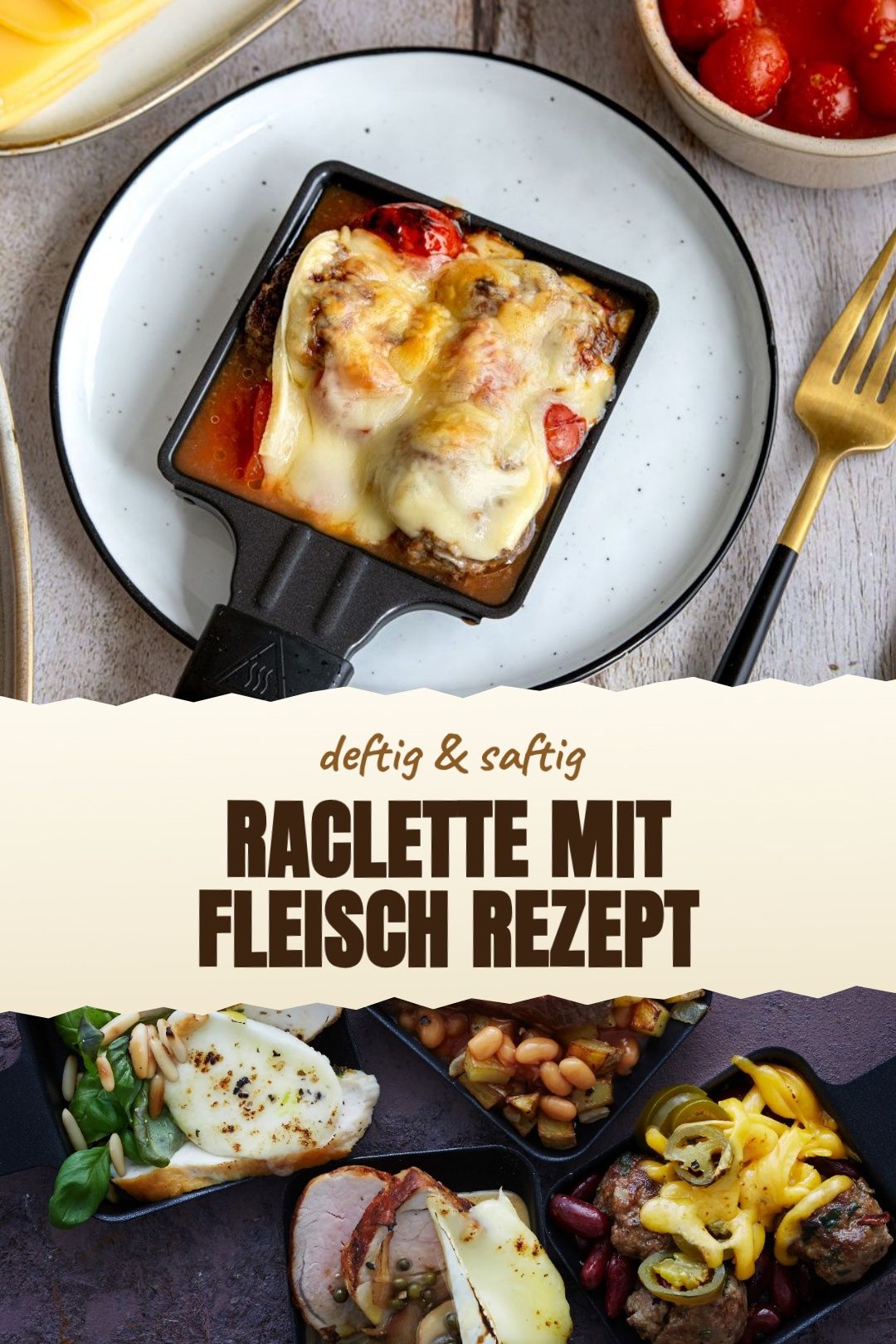 Raclette mit Fleisch Rezept – Raclette mit mariniertem Rind, Hähnchen und Gemüse