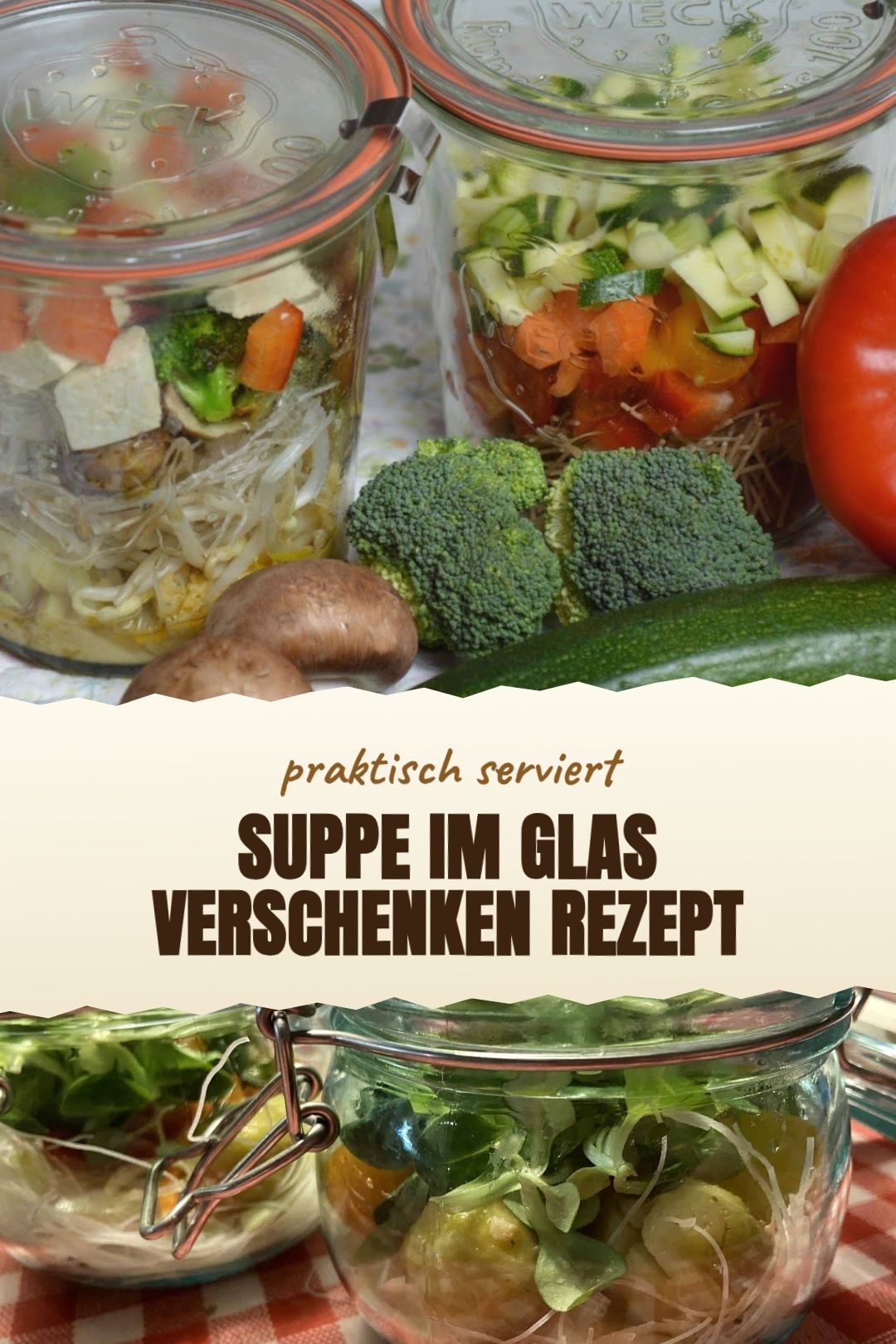 Suppe im Glas verschenken Rezept fertig zubereitet