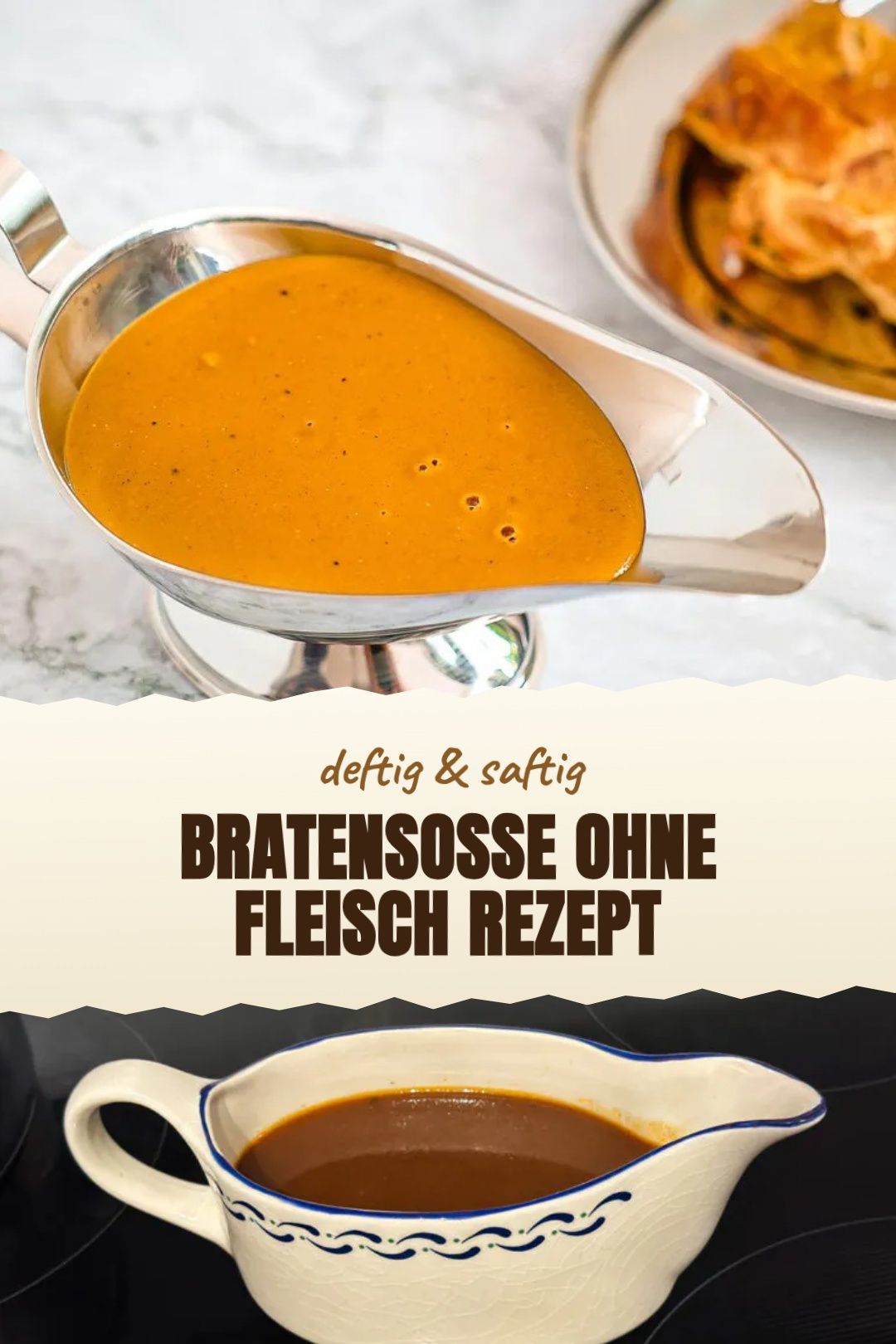 Bratensoße ohne Fleisch Rezept – fertig zubereitet und serviert