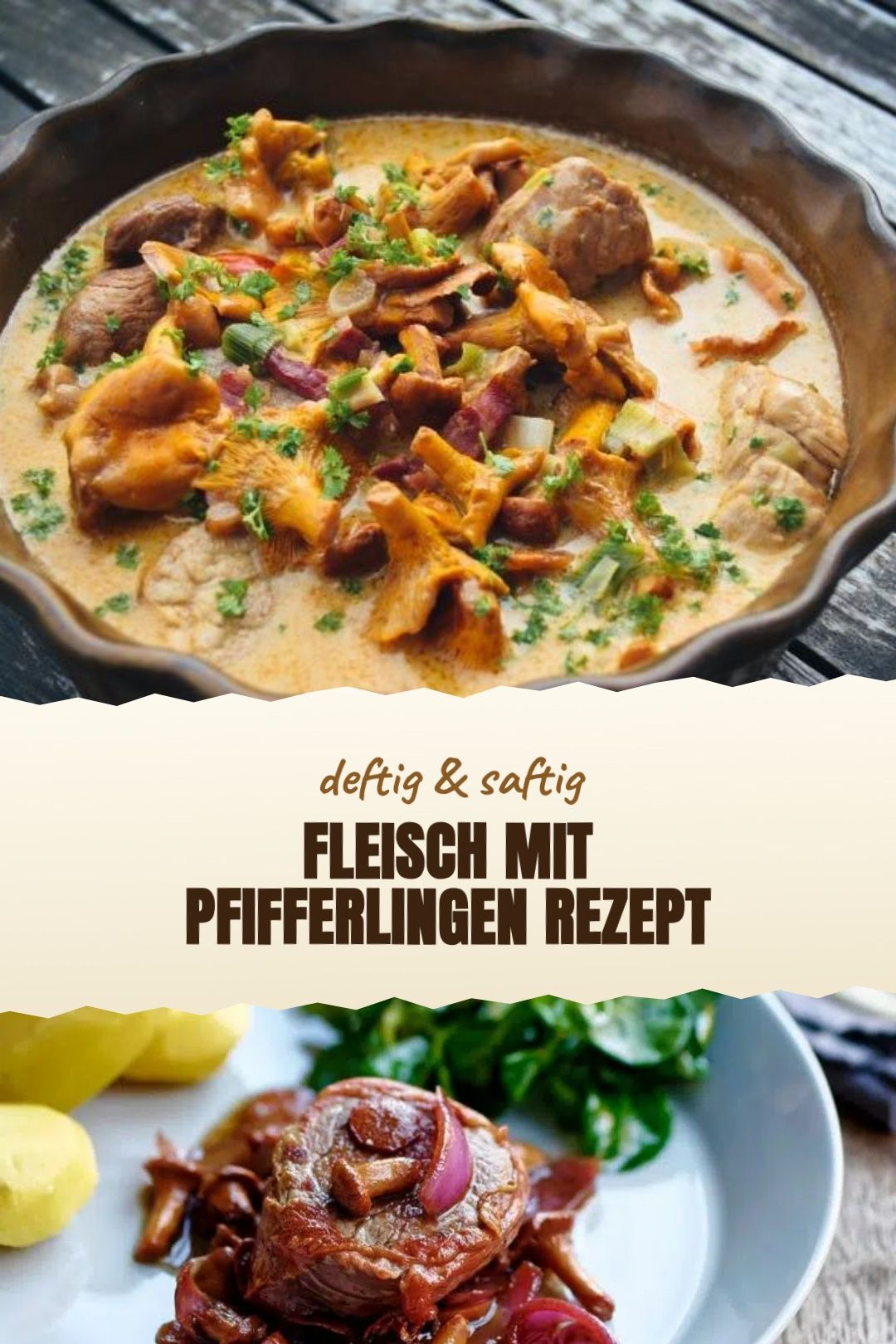 Fleisch mit Pfifferlingen Rezept – fertig zubereitet und serviert