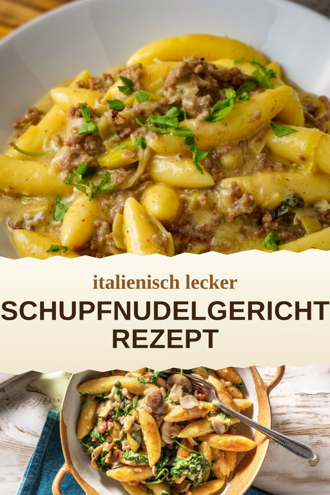 Schupfnudelgericht, selbst zubereitet und servierfertig