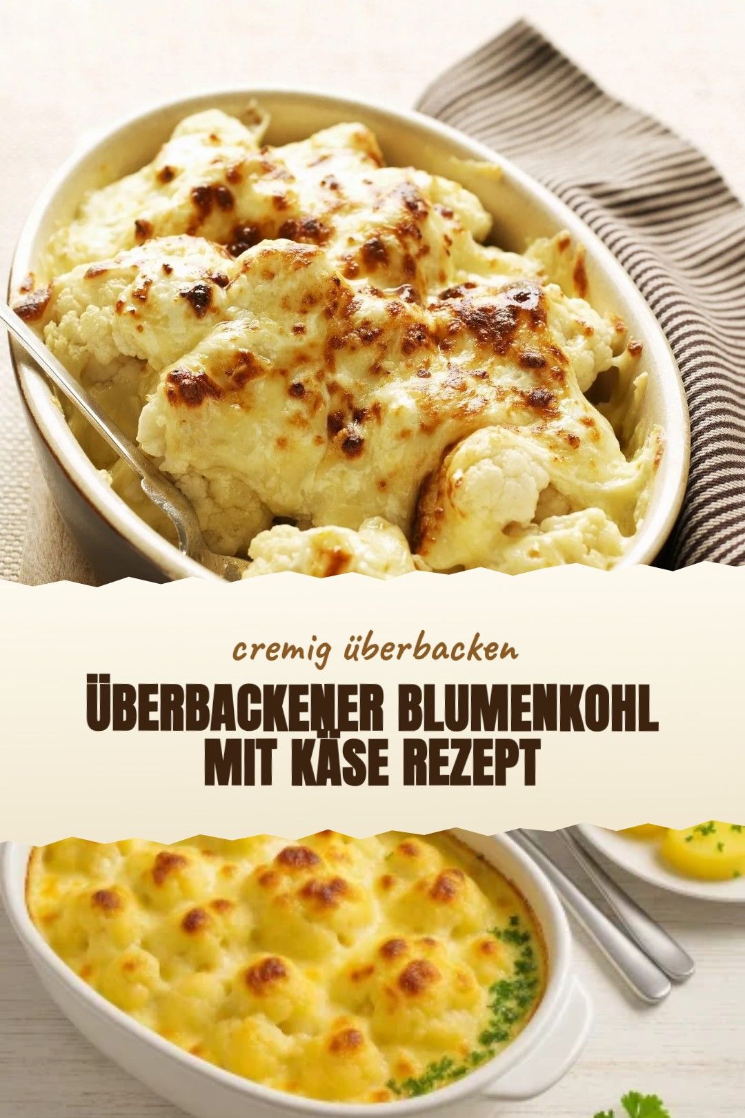 Überbackener Blumenkohl mit Käse Rezept – Blumenkohl in einer leichten Béchamelsauce mit würzigem Käse goldbraun überbacken