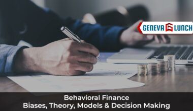 Behavioral Finance: Biases, Theory, Models & Decision Making