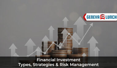 Financial Investment: Types, Strategies & Risk Management