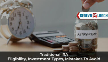 Traditional IRA: Eligibility, Investment Types, Mistakes to Avoid