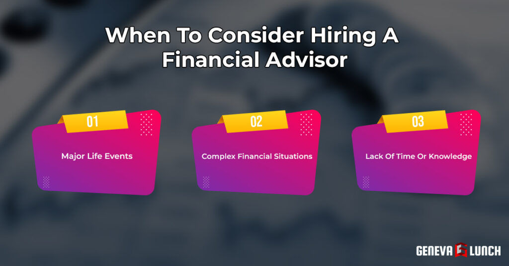 Are Financial Advisors Worth It? (When & When Not) When To Consider Hiring A Financial Advisor