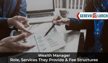 Wealth Manager: Role, Services they Provide & Fee Structures