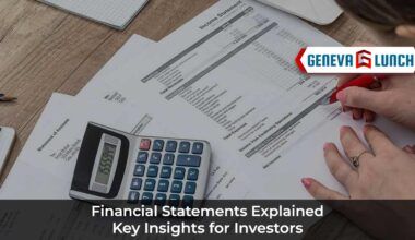 Financial Statements Explained: Key Insights for Investors