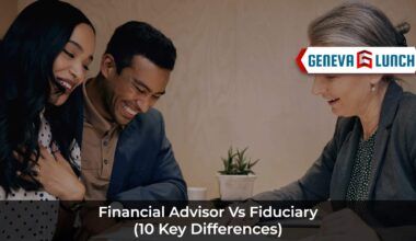 Financial Advisor Vs Fiduciary (10 Key Differences)