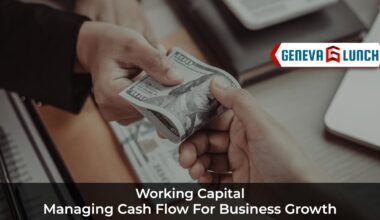 Working Capital: Managing Cash Flow for Business Growth