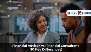 Financial Advisor Vs Financial Consultant (10 Key Differences)