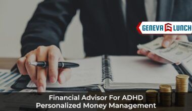 Financial Advisor for ADHD: Personalized Money Management