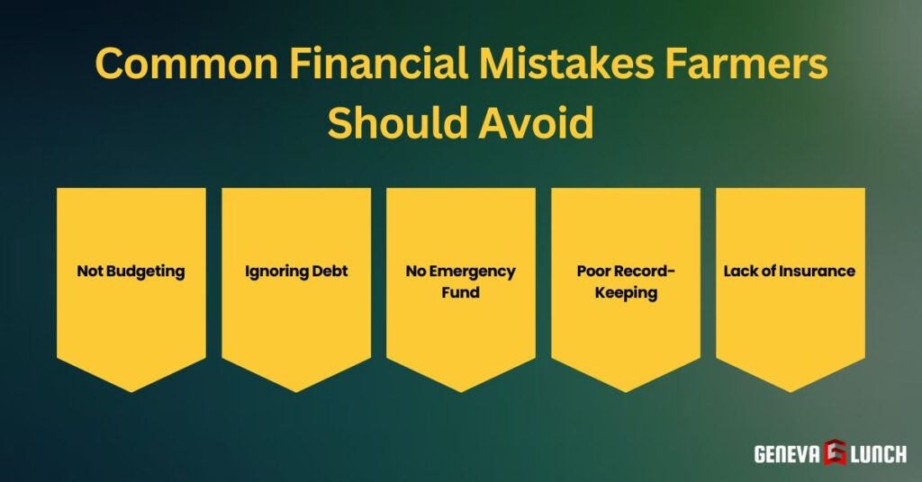 Financial Advisor For Farmers: Harvest Financial Success Common Financial Mistakes Farmers Should Avoid