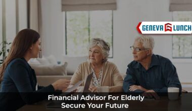 Financial Advisor for Elderly: Secure Your Future