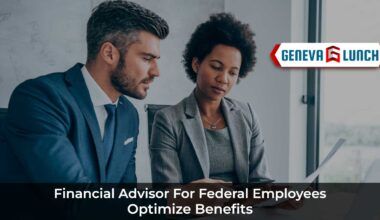 Financial Advisor for Federal Employees: Optimize Benefits