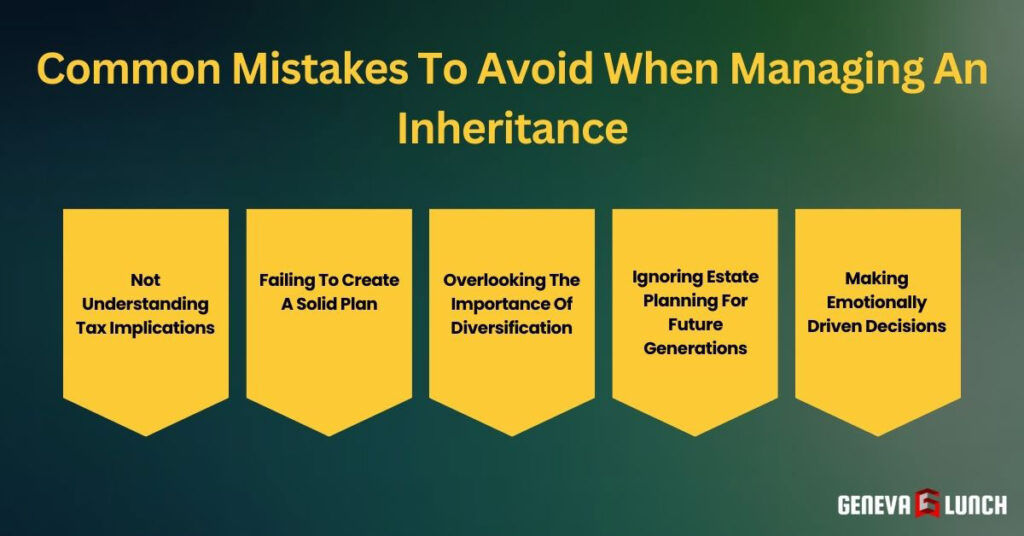 Common Mistakes To Avoid When Managing An Inheritance