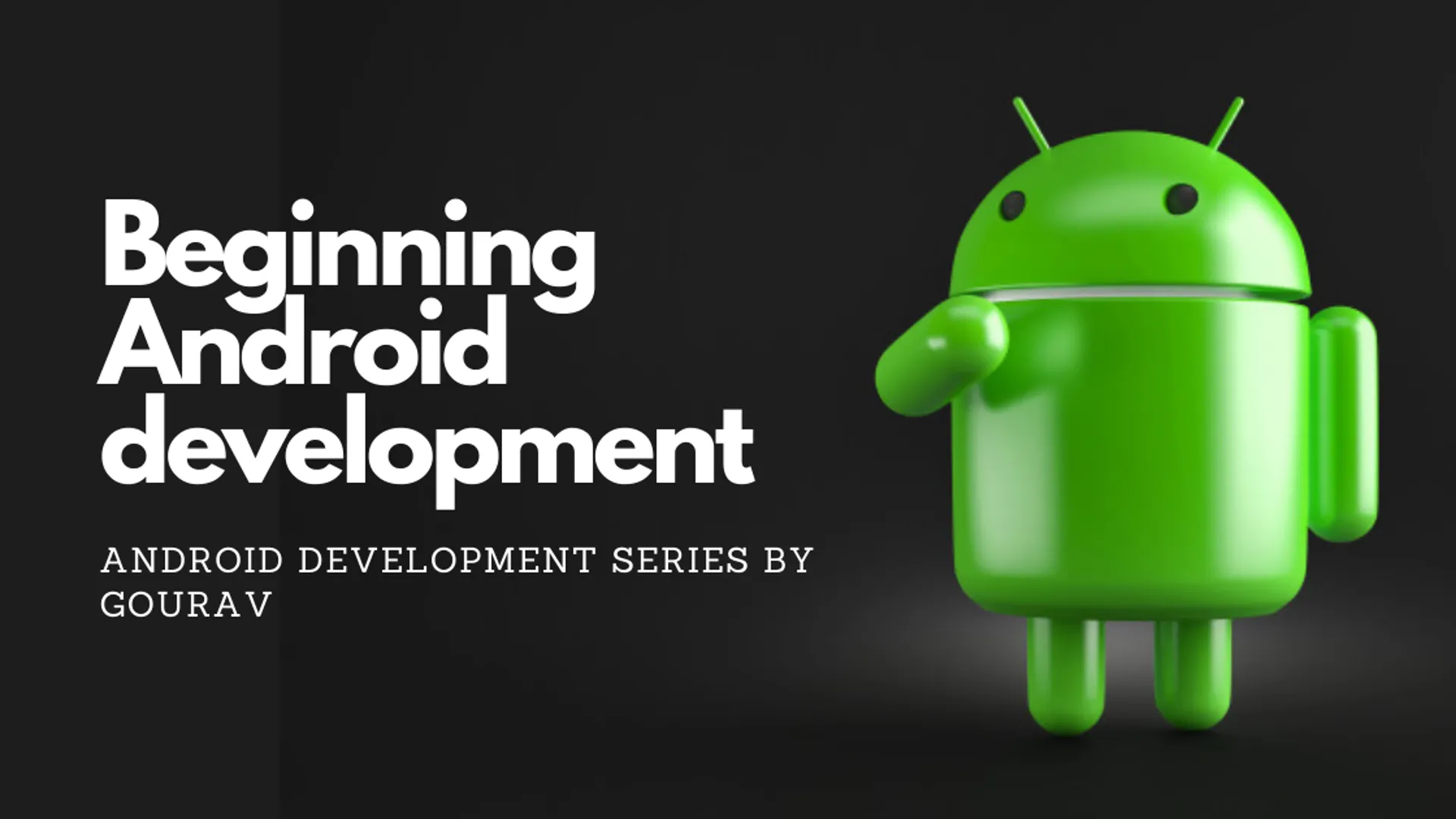 Beginning Android Development with Android Studio