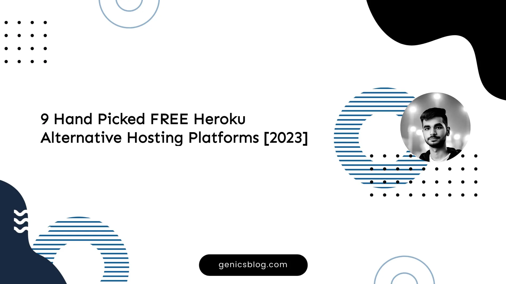9 Hand Picked FREE Heroku Alternative Hosting Platforms [2023]