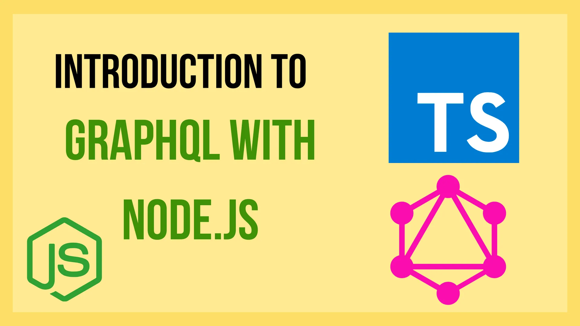 Intro to GraphQL with Node.js and TypeScript