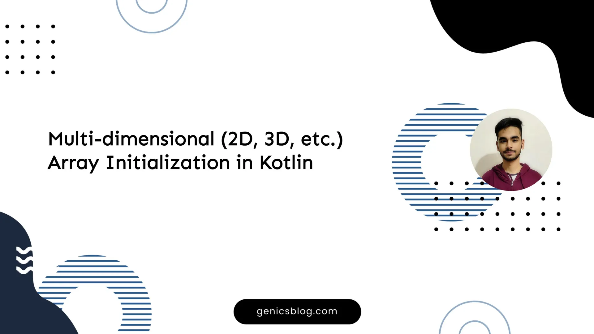 Kotlin: Multi-dimensional (2D, 3D, etc.) Array Initialization