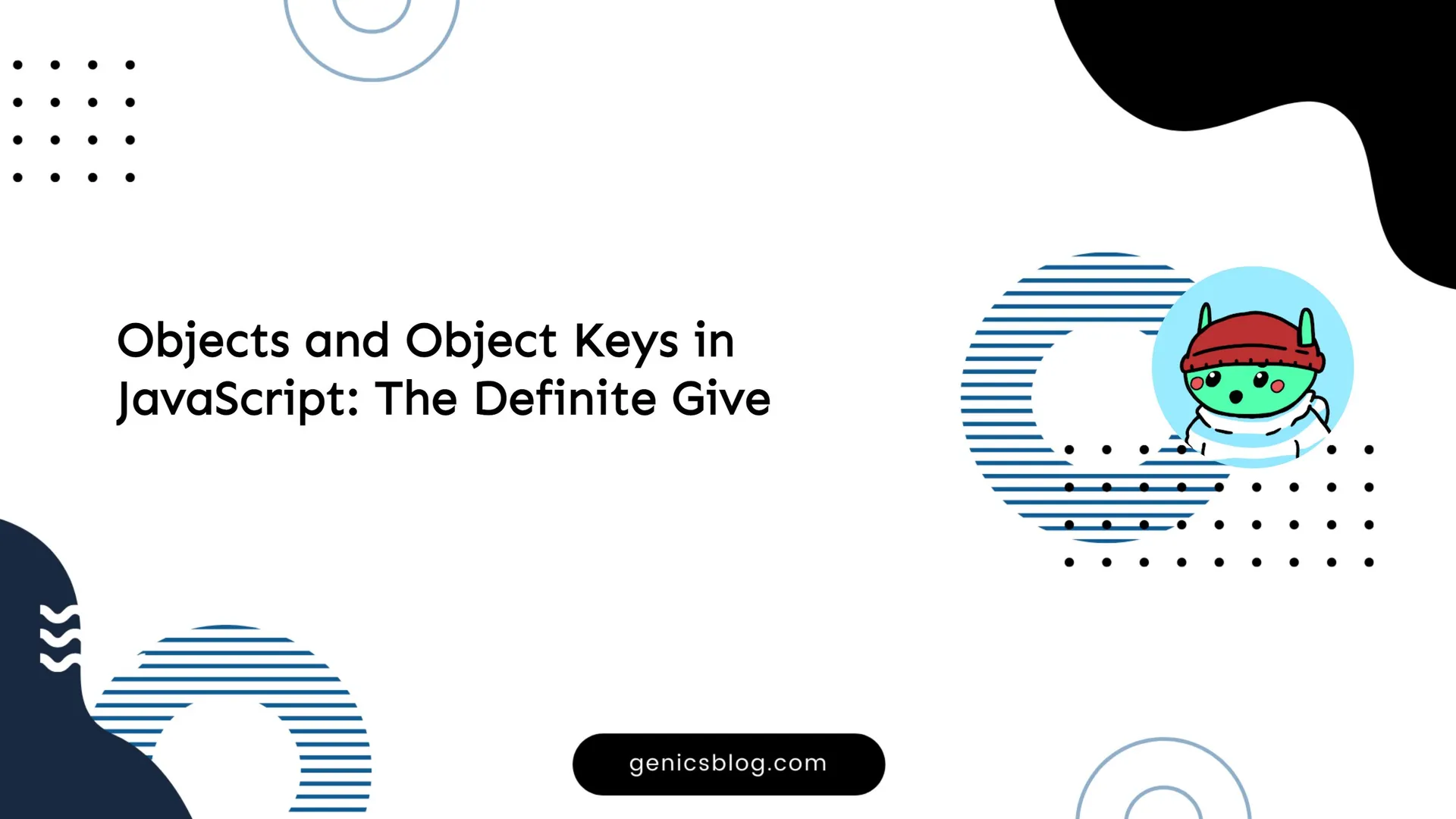 Objects and Object Keys in JavaScript: The Definite Guide