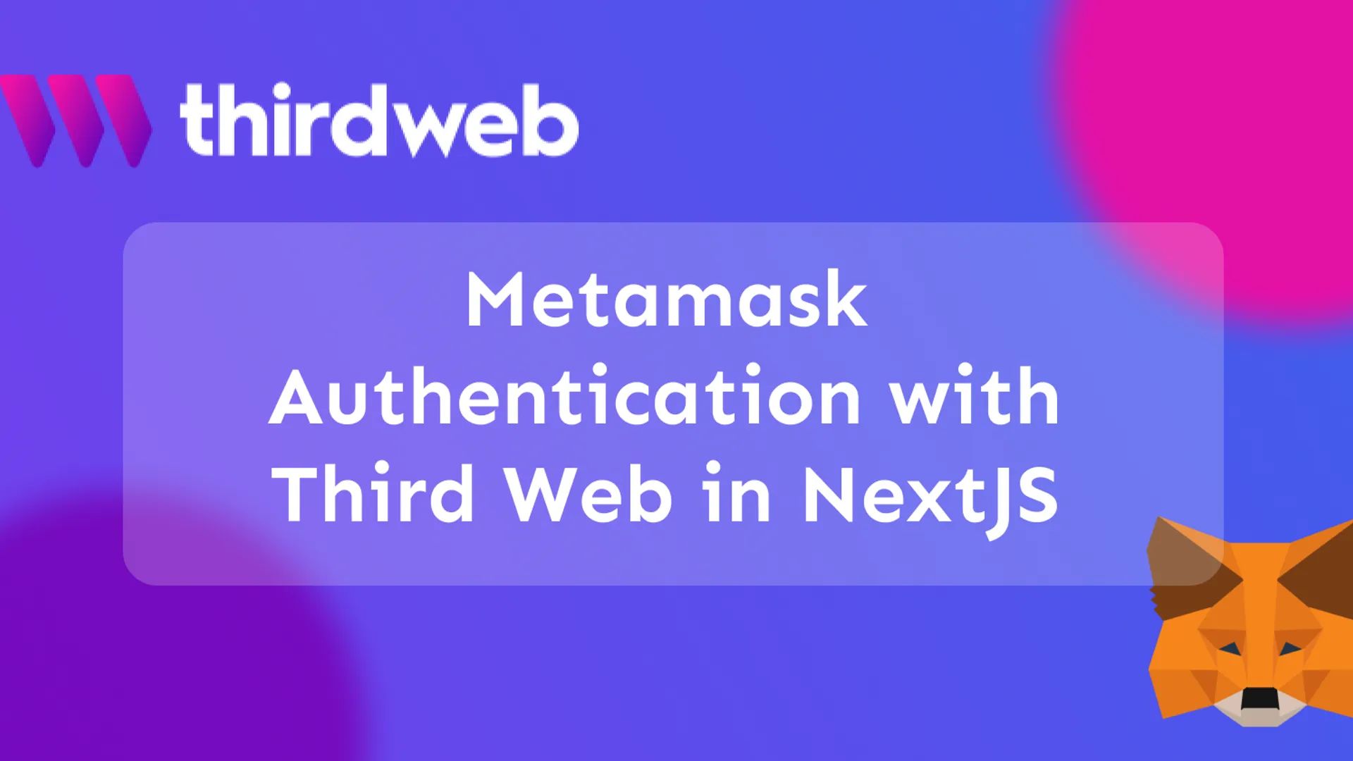 Metamask authentication with ThirdWeb in Next.js