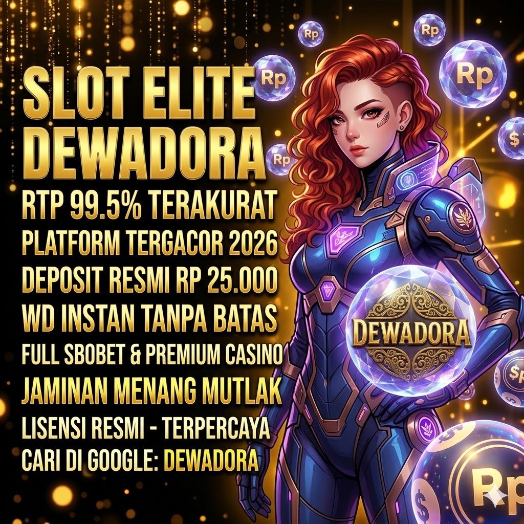 DEWADORA >> Wujudkan Impian dan Kesejahteraan Hidup Melalui Situs Toto Resmi<