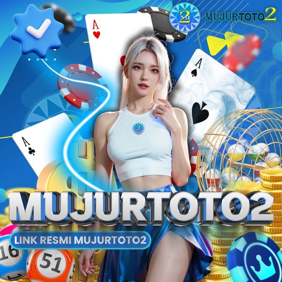 MUJURTOTO2:  Link Resmi Togel Gacor 2025 | Bonus 100% + Deposit QRIS Rp1.000