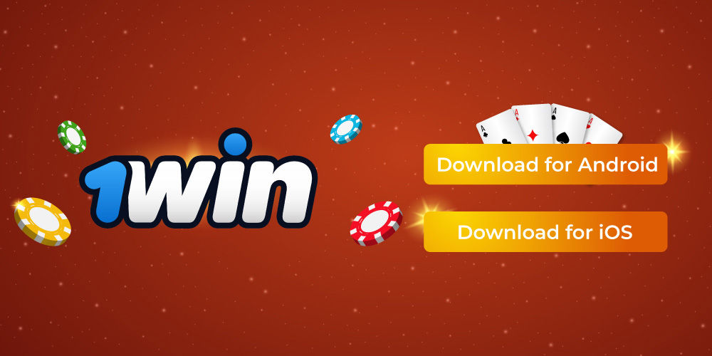 Download 1Win App for Android and iOS